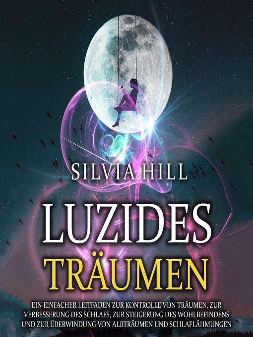 Title details for Luzides Träumen by Silvia Hill - Available